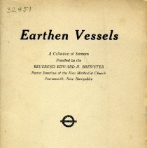 Earthen Vessels, A Collection Of Sermons by Edward H. Brewster.