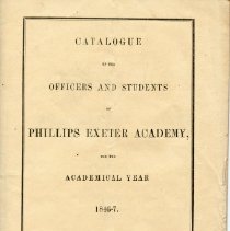 A Catalogue of the Officers and Students of Phillips Exeter Academy for 1846-47.