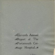 Eleventh Annual Report of the Portsmouth Cottage Hospital, Portsmouth, N.H.