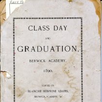 Class Day and Graduation, Berwick Academy, 1890.