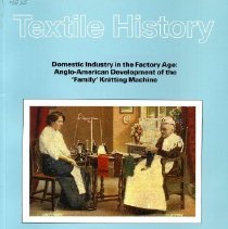 Domestic industry in the factory age: Anglo-American development of the 'family' knitting machine.