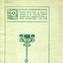 Outline History of State Work of the Young Men's Christian Associations of New Hampshire, 1852-1908.