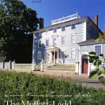 Lesser Known Treasures of the Moffatt-Ladd House and Garden, Portsmouth, New Hampshire.