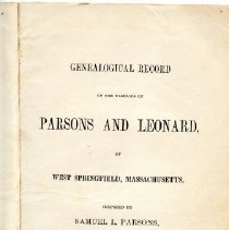 Genealogical Record of the Families of Parsons and Leonard of West Springfield, Mass.