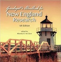 Genealogist's handbook for New England research , 6th edition