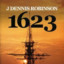 1623 : Pilgrims, Pipe Dreams, Politics & the Founding of New Hampshire.