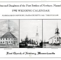 First Church of Newbury, Massachusetts 1992 Wedding Calendar: Marriages in Newbury, Massachusetts, 1635 through 1699 [by date].