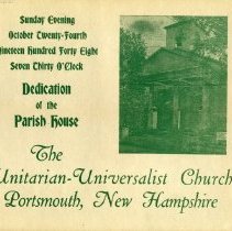 Dedication of the Parish House, Unitarian-Universalist Church, Portsmouth, NH, 1948