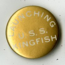 Submarine Launching Pin: U.S.S. Kingfish.