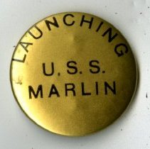 Submarine Launching Pin: U. S. S.  Marlin