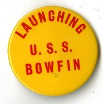 Submarine Launching Pin: U.S.S. Bowfin.