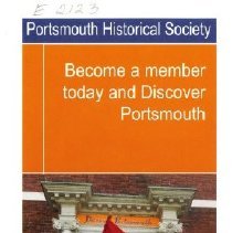 Portsmouth Historical Society, Become a member today and Discover Portsmouth.