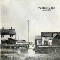 Puddle Dock (ca.1890 - ca.1950).