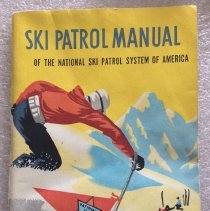 Ski Patrol Manual of the National Ski Patrol System of America