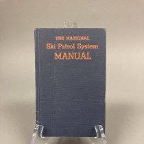 The National Ski Patrol System Manual
