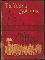 The Young Soldier, Volume XX, December 2, 1893 to June 30, 1894