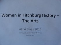 Women in Fitchburg History - The Arts