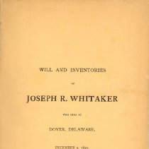 Will and Inventories of Joseph R. Whitaker