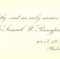 Card stating "Kindly send an early answer to Mr. Samuel W. Pennypacker