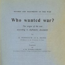Who Wanted War? Studies and Documents on the War
