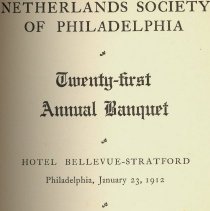 Twenty-first Annual Banquet of the Netherlands Society of Philadelphia