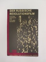 Der Russische Revolutionsfilm (from "In Our Time: Covers for a Small Library After the Life For the Most Part)