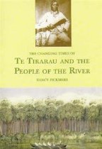 Te Tirarau and the People of the River, the Wairoa, Kaipara
