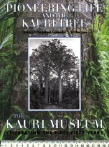 Pioneering Life and the Kauri Tree