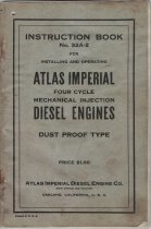 Instruction Book No. 32A-2 for Installing and Operating Atlas Imperial Four Cycle Mechanical Injection Diesel Engines
