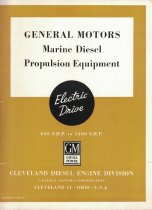 General Motors Marine Diesel Propulsion Equipment: Electric Drive 650 S.H.P. to 5400 S.H.P