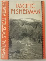 Pacific Fisherman Annual Statistical Number: the organ of the commercial fisheries of the Pacific