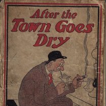 "After The Town Goes Dry" (1919)
