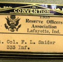 1938 Convention name tag of Lt. Col. F. L. Snider 333 Inf.