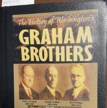 "The History of Washington's Graham Brothers"