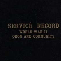 "Service Record-World War II-Odon and Community" (ca. 1946-1947)