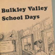 Bulkley Valley School Days