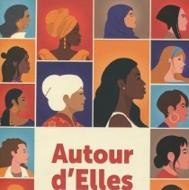 Autour d'elles récits de femmes