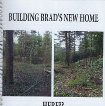 Building Brad's New Home