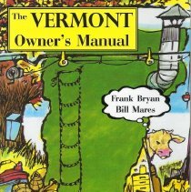 The Vermont Owner's Manual