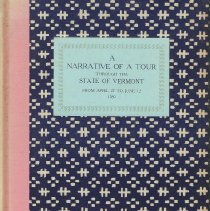 A Narrative of a Tour Through the State of Vermotn, From April 27 to June 12 1789