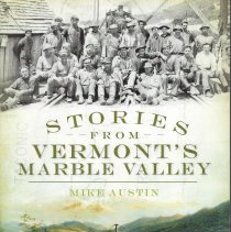 Stories From Vermont's Marble Valley