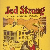 Jed Strong:  A True Vermont Episode, 1965