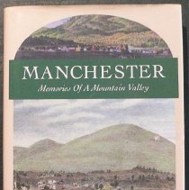 Manchester Memories of a Mountain Valley