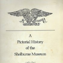 A Pictorial History of the Shelburne Museum
