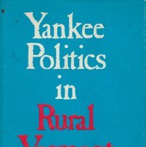 Yankee Politics in Rural Vermont