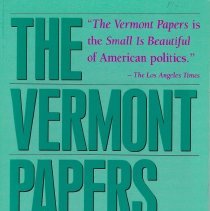 The Vermont Papers:  Recreating Democracy on a Human Scale