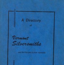 A Directory of Vermont Silversmiths and Watch and Clock Makers