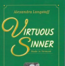 Virtuous Sinner:  Made in Vermont A Memoir