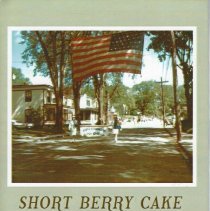 Short Berry Cake, A Memoir of One Village and One Family in Vermont Before World War II