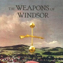 The Weapons of Windsor